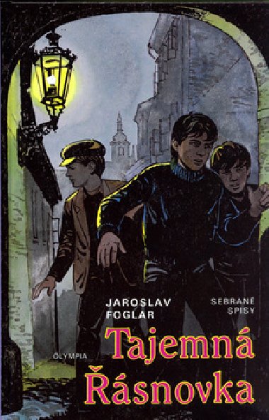 Tajemn snovka - Jaroslav Foglar