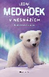 Ledn medvdek v nesnzch - Rachel Delahayeov