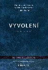 Vyvolen Kniha druh - Amanda Jenkinsov; Kristen Hendricksov; Dallas Jenkins