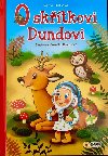 O sktkovi Dundovi - Petra Htlov