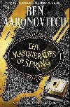 The Masquerades of Spring: The Brand New Rivers of London Novella - Aaronovitch Ben
