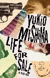 Life for Sale - Mishima Yukio