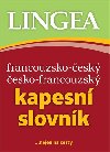 Francouzsko-esk, esko-francouzsk kapesn slovnk ...nejen na cesty - neuveden