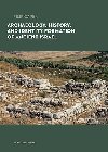 Archaeology, History, and Formation of Identity in Ancient Israel - Filip apek