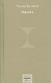 Vápenka - Thomas Bernhard