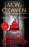 Black Summer: Washington Poe 2 - Craven M. W.