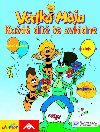 Velka mja kad dt to zvldne - 
