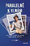 Paralelně k vlnám - Patrik Popp