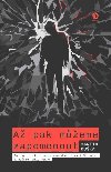Až pak můžeme zapomenout - Martin Kuška