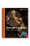 Zvierat v podzem - 