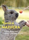 Vycvi si mazlka! - Isabel Muller