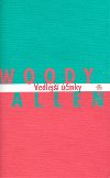 Vedlej inky - Woody Allen