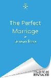 The Perfect Marriage - Rose Jeneva
