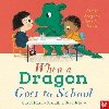 When a Dragon Goes to School - Beardshaw Rosalind