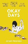 Okay Days: A joyous ode to being in love - Stylist - Mustard Jenny