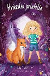 Hviezdni priatelia 9: Záhadný les - Linda Chapmanová, Linda ...Chapmanová