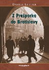 Z Preporka do Bratislavy - Daniel Luther