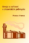 Stroje a zazen v chemickm prmyslu - Pemysl Hrano