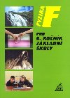 Fyzika pro 6. r. Z - Ji Bohunk; Rena Kolov