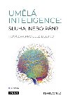 Uml inteligence: sluha, nebo pn? - Nov ra pro cel lidstvo - Stanislav ulc