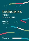 Ekonomika nejen k maturit - Klnsk Petr, Mnch Otto
