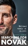 Searching for Novak: The man behind the enigma - Hodgkinson Mark