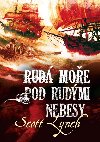 Rud moe pod rudmi nebesy - Scott Lynch