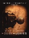 House Of Leaves: the prizewinning and terrifying cult classic that will turn everything you thought you knew about life (and books!) upside down - Danielewski Mark Z.
