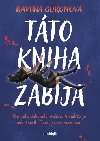 Tto kniha zabja - Ravena Guron