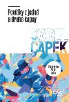 Povdky z jedn a druh kapsy - apek Karel