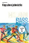 Klapzubova jedenctka - Bass Eduard