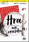 Hra na vradu - Holly Jackson