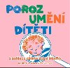 Porozumn dtti - Bea Polivka Maranov