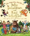The Amazing World of Julia Donaldson and Axel Scheffler: Discover the wonderful worlds behind the nations favourite picture-book partnership - 