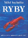 Velk kuchaka ryby - Stella Donati