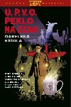 Ú.P.V.O. Peklo na zemi 10: Ďábelská křídla - Arcudi John, Mignola Mike