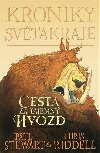 Kroniky Svtakraje I. - Cesta za tajemn Hvozd - Chris Riddell,Paul Stewart
