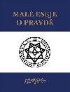 Mal eseje o pravd - Aleister Crowley