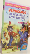 Kouzeln sbrka pohdek Pinocchio, Zlatovlska a ti medvdi - Norbert Lich