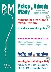 PaM 10/2024 - Zmny v minimln a zaruen mzd - Novela zkonku prce - pracovn doba a dovolen, Jak uzavt kolektivn smlouvu po novele zkonku prce - Ladislav Jouza; Eva Dandov; Jana Drexlerov; Olga Bikov; Richard W. Fette...