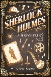Sherlock Holmes a Nesmrteln mu - Nick Kyme
