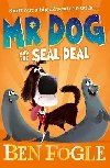 Mr Dog and the Seal Deal (Mr Dog) - Fogle Ben