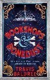 Bookshops & Bonedust - Baldree Travis