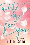 Write Me For You - Coleov Tillie