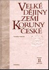 Velk djiny zem Koruny esk II. 1197-1250 - Vratislav Vanek