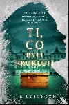Ti, co byli prokleti - J. R. Erickson