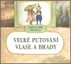 Velk putovn vlase a brady - Skla F.