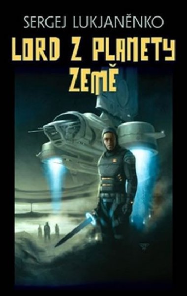 Lord z planety Zem - Sergej Lukjannko