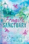 Fragile Sanctuary: A Sparrow Falls Special Edition - Cowles Catherine