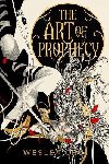 The Art of Prophecy - Chu Wesley